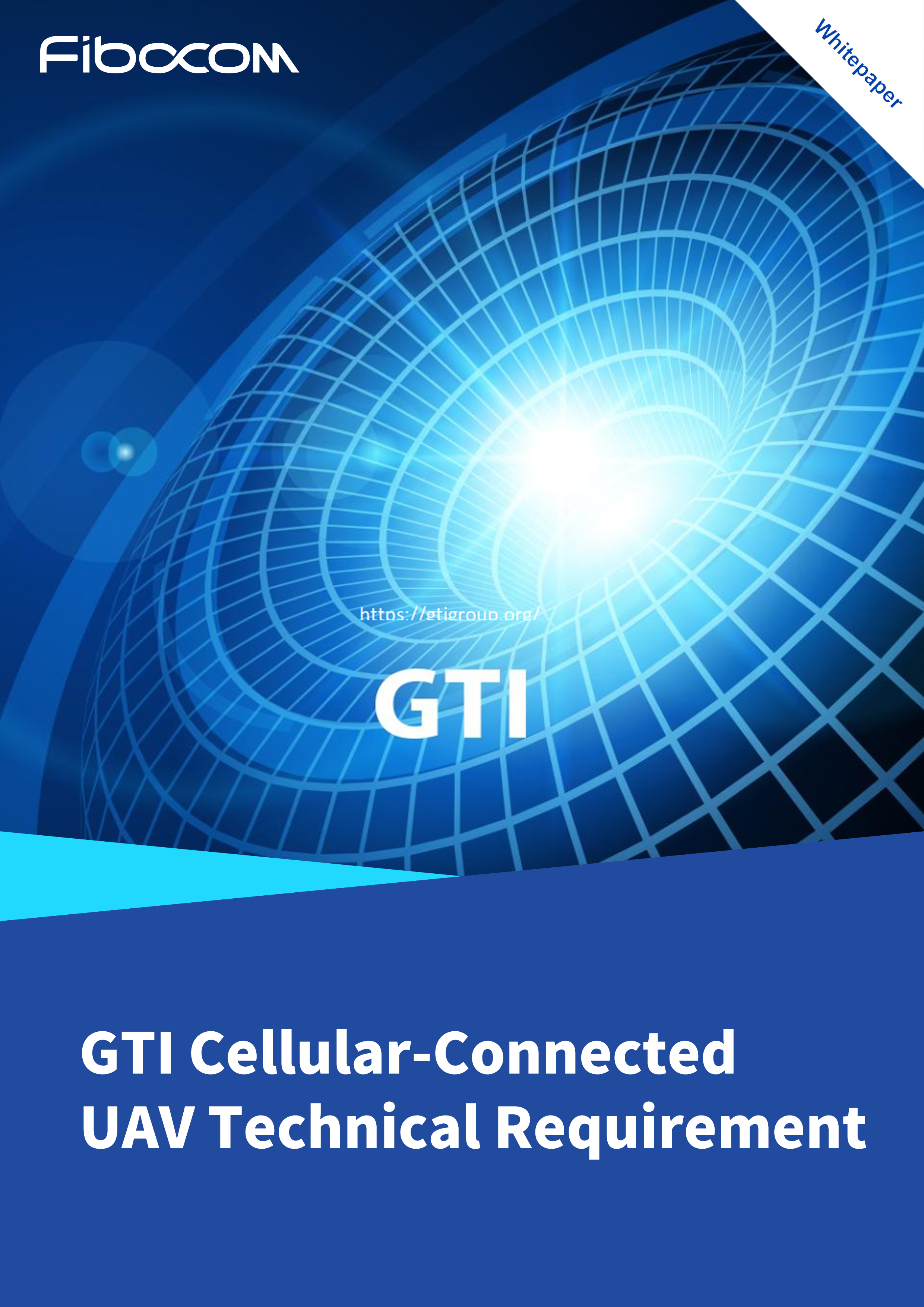 GTI Cellular-Connected UAV Technical Requirement White Paper